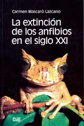 LA EXTINCIÓN DE LOS ANFIBIOS EN EL SIGLO XXI 1