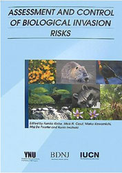 ASSESSMENT AND CONTROL OF BIOLOGICAL INVASION RISKS 1