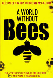 A WORLD WITHOUT BEES 1