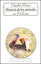 CLAUDIO ELIANO. HISTORIA DE LOS ANIMALES 1