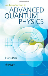 AN INTRODUCTION TO ADVANCED QUANTUM PHYSICS 1