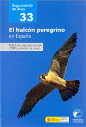 SEGUIMIENTO DE AVES 33. EL HALCÓN PEREGRINO EN ESPAÑA. POBLACIÓN REPRODUCTORA EN 2008 Y MÉTODO DE CENSO 1