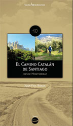EL CAMINO CATALÁN DE SANTIAGO DESDE MONTSERRAT 2