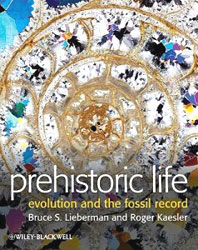 PREHISTORIC LIFE EVOLUTION AND THE FOSSIL RECORD 1