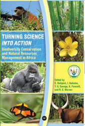 TURNING SCIENCE INTO ACTION. BIODIVERSITY CONSERVATION AND NATURAL RESOURCES MANAGEMENT IN AFRICA 1