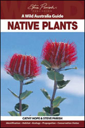 A WILD AUSTRALIA GUIDE. NATIVE PLANTS 1