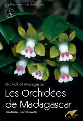 LES ORCHIDÉES DE MADAGASCAR / ORCHIDS OF MADAGASCAR 2