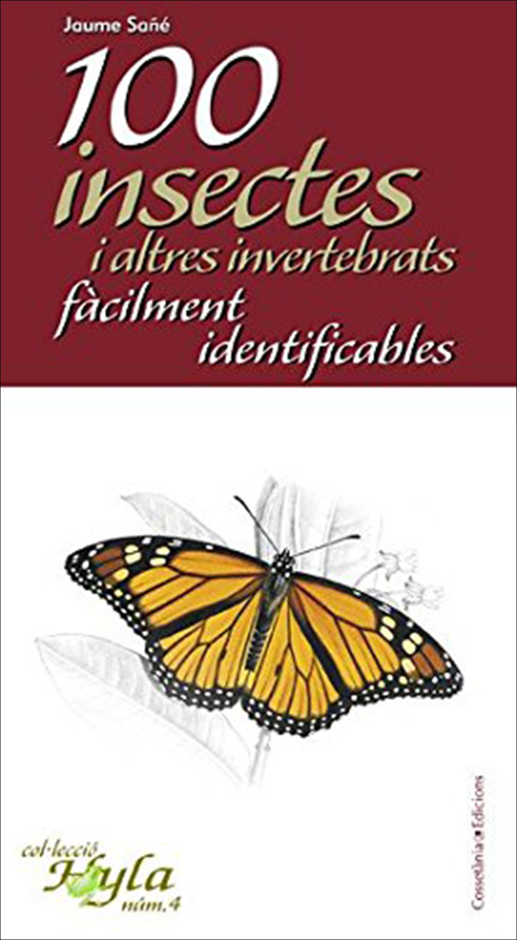 100 INSECTES I ALTRES INVERTEBRATS FÀCILMENT IDENTIFICABLES  1