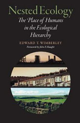 NESTED ECOLOGY: THE PLACE OF HUMANS IN THE ECOLOGICAL HIERARCHY 1