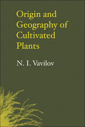 ORIGIN AND GEOGRAPHY OF CULTIVATED PLANTS 1