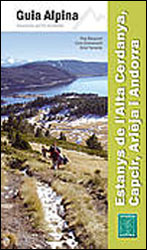 GUIA ALPINA. EXCURSIONS PER FER EN FAMILIA. ESTANYS DE L'ALTA CERDANYA, CAPCIR, ARIEJA I ANDORRA. GUIA ALPINA 1