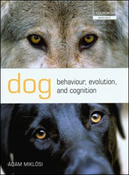 DOG. BEHAVIOUR, EVOLUTION, AND COGNITION 1