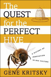 THE QUEST FOR THE PERFECT HIVE 1