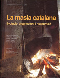 LA MASIA CATALANA: EVOLUCIÓ, ARQUITECTURA I RESTAURACIÓ 1