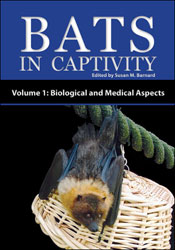 BATS IN CAPTIVITY. VOL. 1: BIOLOGICAL AND MEDICAL ASPECTS 1
