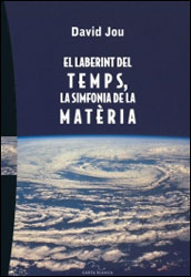 EL LABERINT DEL TEMPS, LA SIMFONIA DE LA MATÈRIA 1