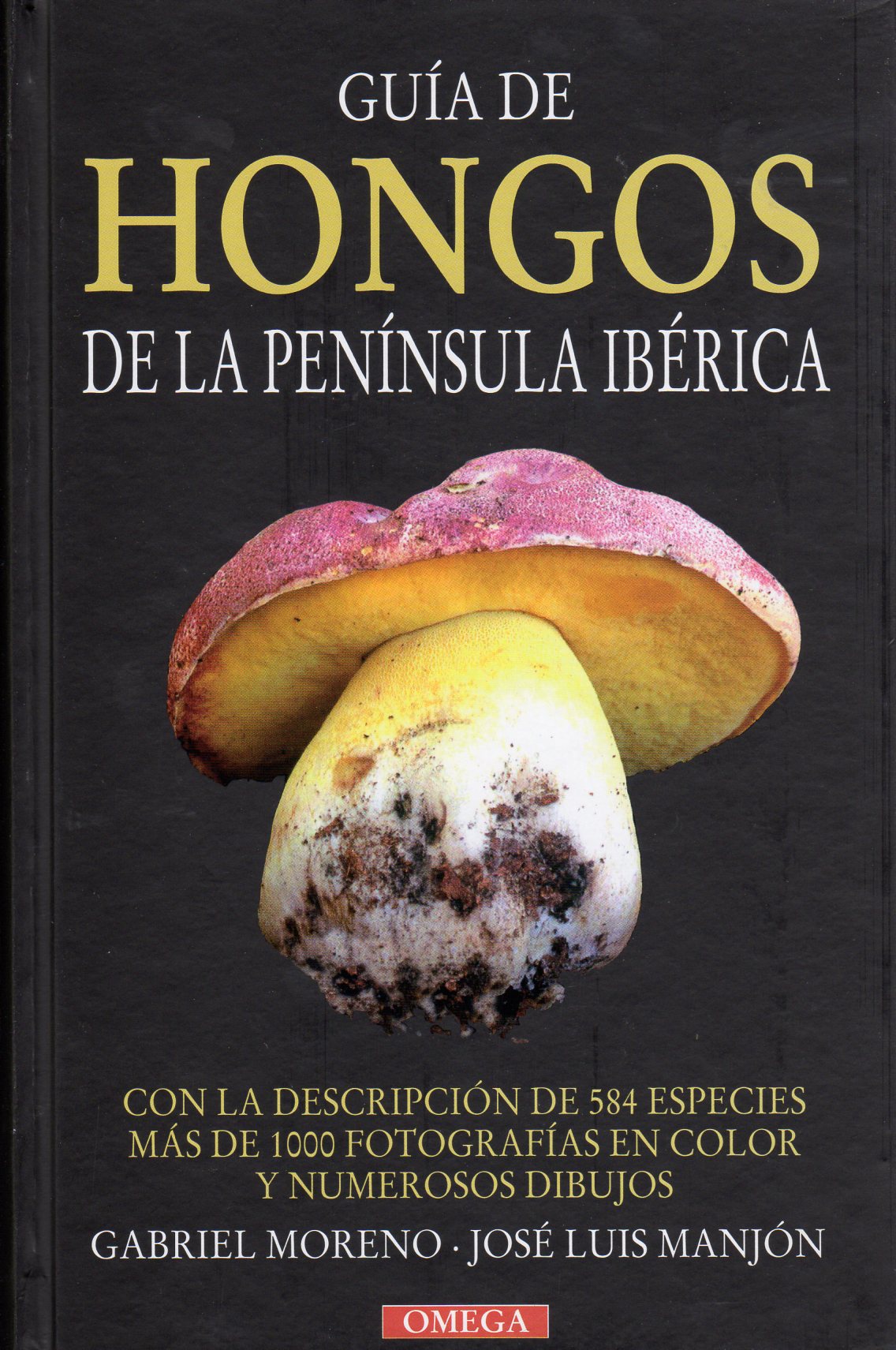 GUÍA DE HONGOS DE LA PENÍNSULA IBÉRICA     1