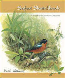 SAFARI SKETCHBOOK. A BIRD PAINTER'S AFRICAN ODYSSEY 1