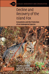DECLINE AND RECOVERY OF THE ISLAND FOX. A CASE STUDY FOR POPULATION RECOVERY 1