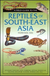 A FIELD GUIDE TO THE REPTILES OF SOUTH-EAST ASIA 1