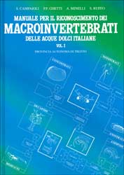 MANUALE PER IL RICONOSCIMENTO DEI MACROINVERTEBRATI DELLE ACQUE DOLCI ITALIANE  VOL. I 1