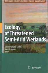 ECOLOGY OF THREATENED SEMI-ARID WETLANDS 1