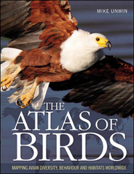 THE ATLAS OF BIRDS: MAPPING AVIAN DIVERSITY, BEHAVIOUR AND HABITATS WORLDWIDE 1