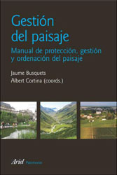 GESTIÓN DEL PAISAJE: MANUAL DE PROTECCIÓN, GESTIÓN Y ORDENACIÓN DEL PAISAJE 2