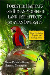 FORESTED HABITATS AND HUMAN-MODIFIED LAND-USE EFFECTS ON AVIAN DIVERSITY 1