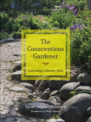 THE CONSCIENTIOUS GARDENER. CULTIVATING A GARDEN ETHIC 1