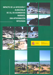 IMPACTO DE LA INYECCIÓN Y ALMACENAJE DE CO2 EN SEDIMENTOS MARINOS. UNA APROXIMACIÓN INTEGRADA 1