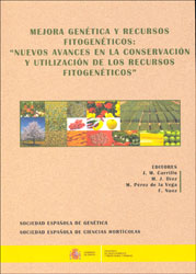 MEJORA GENÉTICA Y RECURSOS FITOGENÉTICOS: "NUEVOS AVANCES EN LA CONSERVACIÓN Y UTILIZACIÓN DE LOS RECURSOS FITOGENÉTICOS" 1