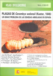 PLAGAS DE CERAMBYX WELENSII (KUSTER, 1846). UN GRAVE PROBLEMA DE LAS DEHESAS ARBOLADAS EN ESPAÑA 1
