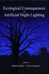 ECOLOGICAL CONSEQUENCES OF ARTIFICIAL NIGHT LIGHTING
