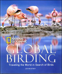 GLOBAL BIRDING: TRAVELING THE WORLD IN SEARCH OF BIRDS 1
