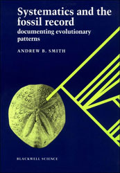 SYSTEMATICS AND THE FOSSIL RECORD: DISCOVERING EVOLUTIONARY PATTERNS 1