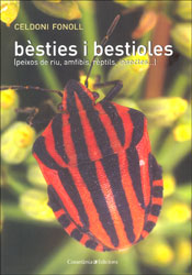 BÈSTIES I BESTIOLES (PEIXOS DE RIU, AMFIBIS, RÈPTILS, I INSECTES...) 2