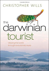 THE DARWINIAN TOURIST.VIEWING THE WORLD THROUGH EVOLUTIONARY EYES 1