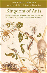 KINGDOM OF ANTS. JOSÉ CELESTINO MUTIS AND THE DAWN OF NATURAL HISTORY IN THE NEW WORLD 1