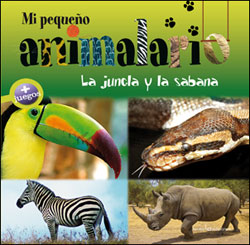 MI PEQUEÑO ANIMALARIO. LA JUNGLA Y LA SABANA 1