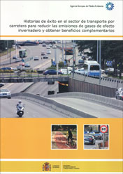 HISTORIAS DE ÉXITO EN EL SECTOR DE TRANSPORTE POR CARRETERA PARA REDUCIR LAS EMISIONES DE GASES DE EFECTO INVERNADERO Y OBTENER BENEFICIOS COMPLEMENTA