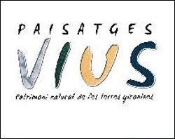 PAISATGES VIUS. PATRIMONI NATURAL DE LES TERRES GIRONINES 1