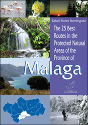 THE 25 BEST ROUTES IN THE PROTECTED NATURAL AREAS OF THE PROVINCE OF MALAGA 1