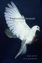 ENGINEERING ANIMALS. HOW LIFE WORKS 1