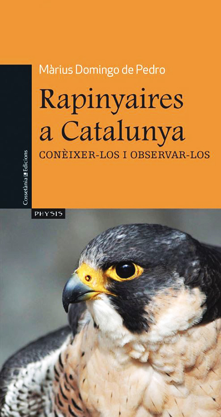 RAPINYAIRES A CATALUNYA CONÈIXER-LOS I OBSERVAR-LOS