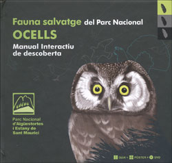 OCELLS. FAUNA SALVATGE DEL PARC NACIONAL . MANUAL INTERACTIU DE DESCOBERTA 1