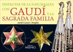 DISFRUTAR DE LA NATURALEZA CON GAUDÍ Y LA SAGRADA FAMILIA 1