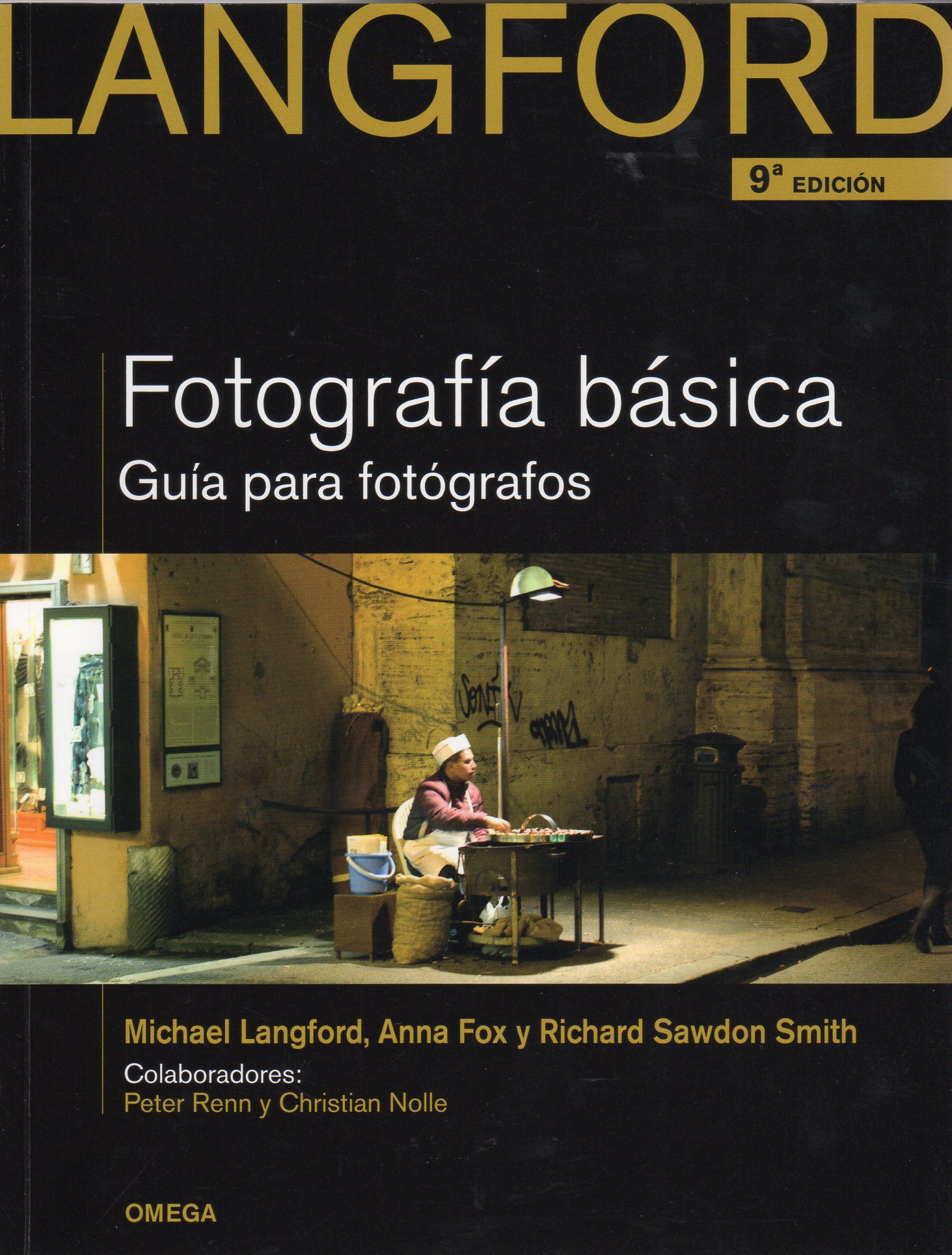 LANGFORD. FOTOGRAFÍA BÁSICA. GUÍA PARA FOTÓGRAFOS 1