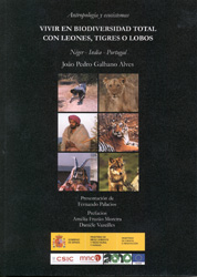 VIVIR EN BIODIVERSIDAD TOTAL CON LEONES, TIGRES O LOBOS NÍGER- INDIA- PORTUGAL 1