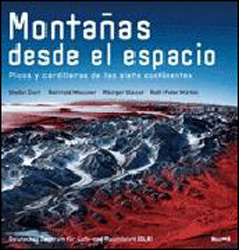 MONTAÑAS DESDE EL ESPACIO: PICOS Y CORDILLERAS DE LOS SIETE CONTINENTES 1